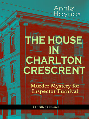cover image of The House in Charlton Crescent – Murder Mystery for Inspector Furnival